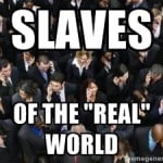 slavesoftherealworldmeme